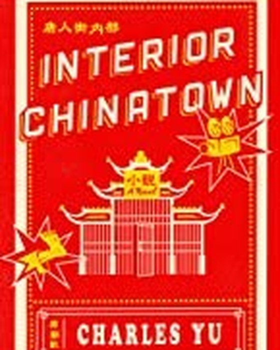 Book cover of Interior Chinatown by Charles Yu