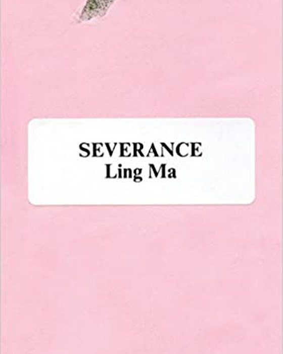 Book cover of Severance by Ling Ma