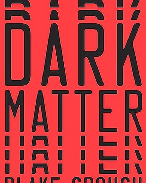 Book cover of Dark Matter by Blake Crouch