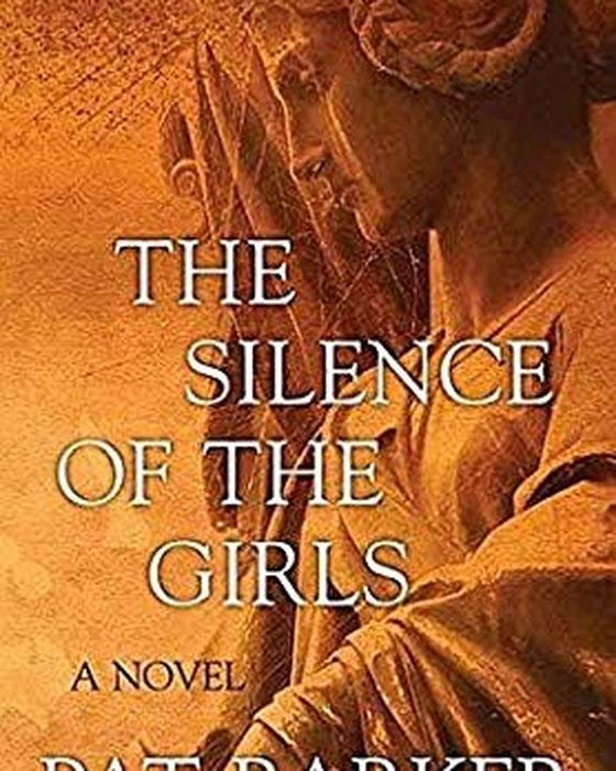 Book cover of The Silence of the Girls by Pat Barker