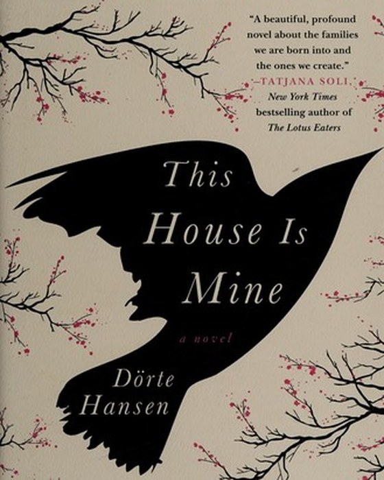 Book cover of This House Is Mine by Dorte Hansen