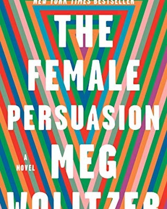 Book cover of The Female Persuasion by Meg Wolitzer