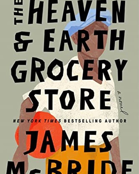 Book cover of The Heaven & Earth Grocery Store by James McBride