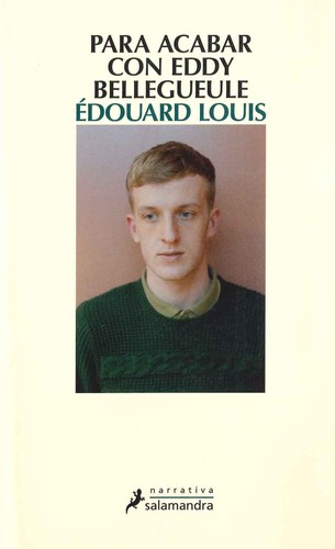 Book cover of The End of Eddy by Edouard Louis