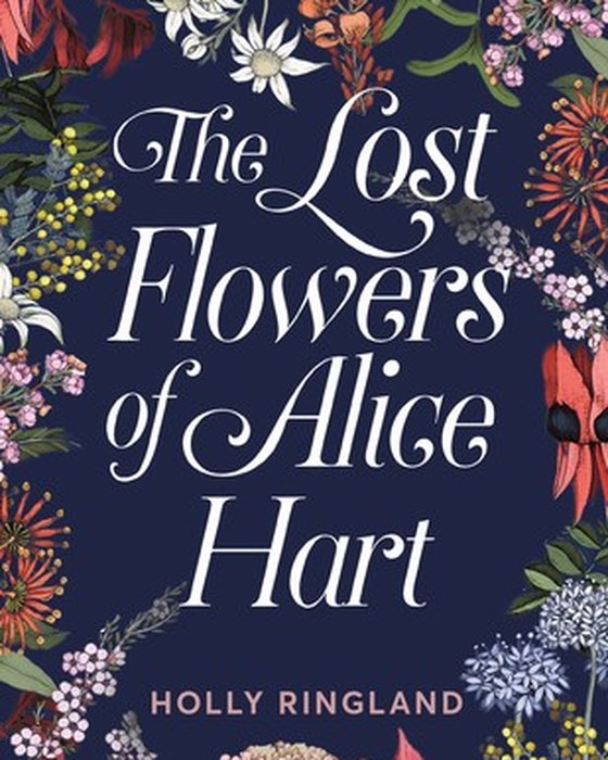 Book cover of The Lost Flowers of Alice Hart by Holly Ringland