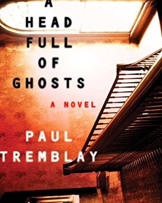 Book cover of A Head Full of Ghosts by Paul Tremblay