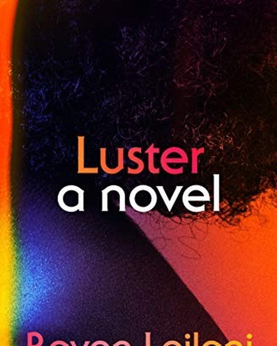 Book cover of Luster by Raven Leilani