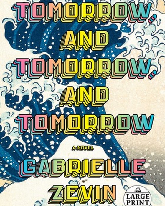 Book cover of Tomorrow, and Tomorrow, and Tomorrow by Gabrielle Zevin