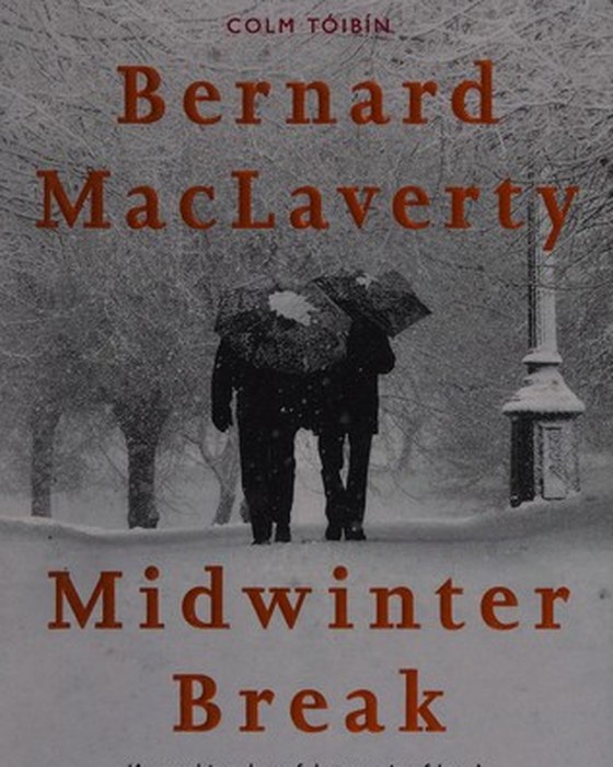 Book cover of Midwinter Break by Bernard MacLaverty
