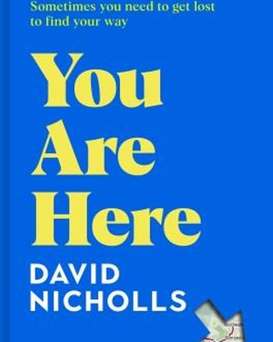 Book cover of You Are Here by David Nicholls