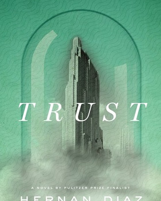 Book cover of Trust by Hernan Diaz