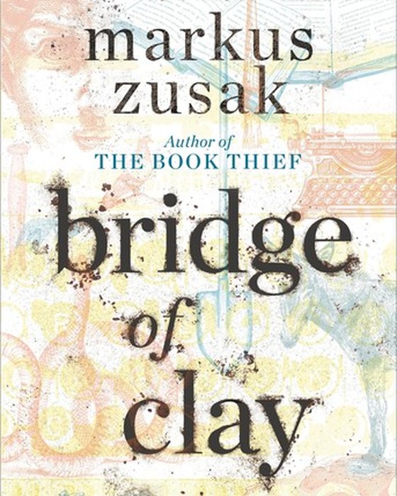 Book cover of Bridge of Clay by Markus Zusak