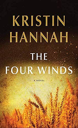 Book cover of The Four Winds by Kristin Hannah