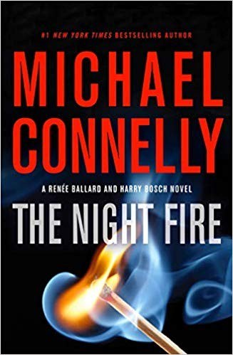Book cover of The Night Fire by Michael Connelly