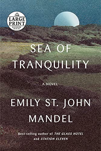 Book cover of Sea of Tranquility by Emily St. John Mandel