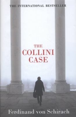 Book cover of The Collini Case by Ferdinand von Schirach