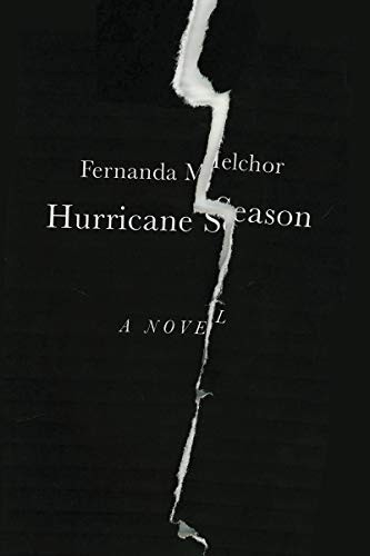 Book cover of Hurricane Season by Fernanda Melchor