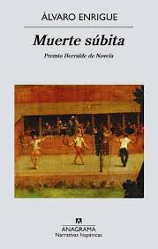 Book cover of Sudden Death by Alvaro Enrigue
