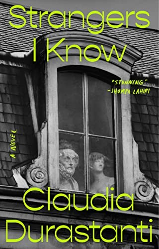 Book cover of Strangers I Know by Claudia Durastanti