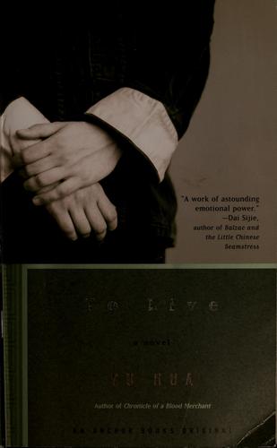 Book cover of To Live by Yu Hua
