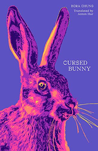 Book cover of Cursed Bunny by Bora Chung