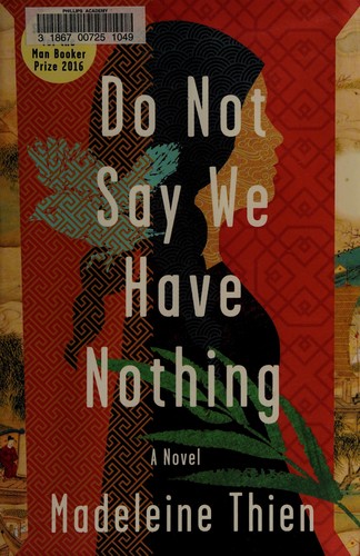 Book cover of Do Not Say We Have Nothing by Madeleine Thien