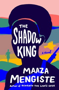 Book cover of The Shadow King by Maaza Mengiste