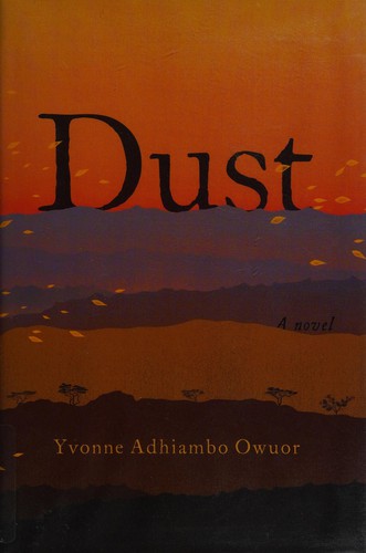 Book cover of Dust by Yvonne Adhiambo Owuor