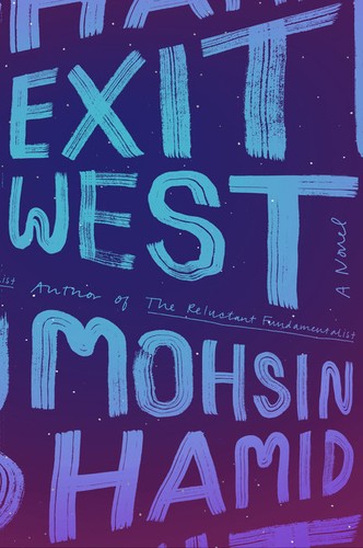 Book cover of Exit West by Mohsin Hamid